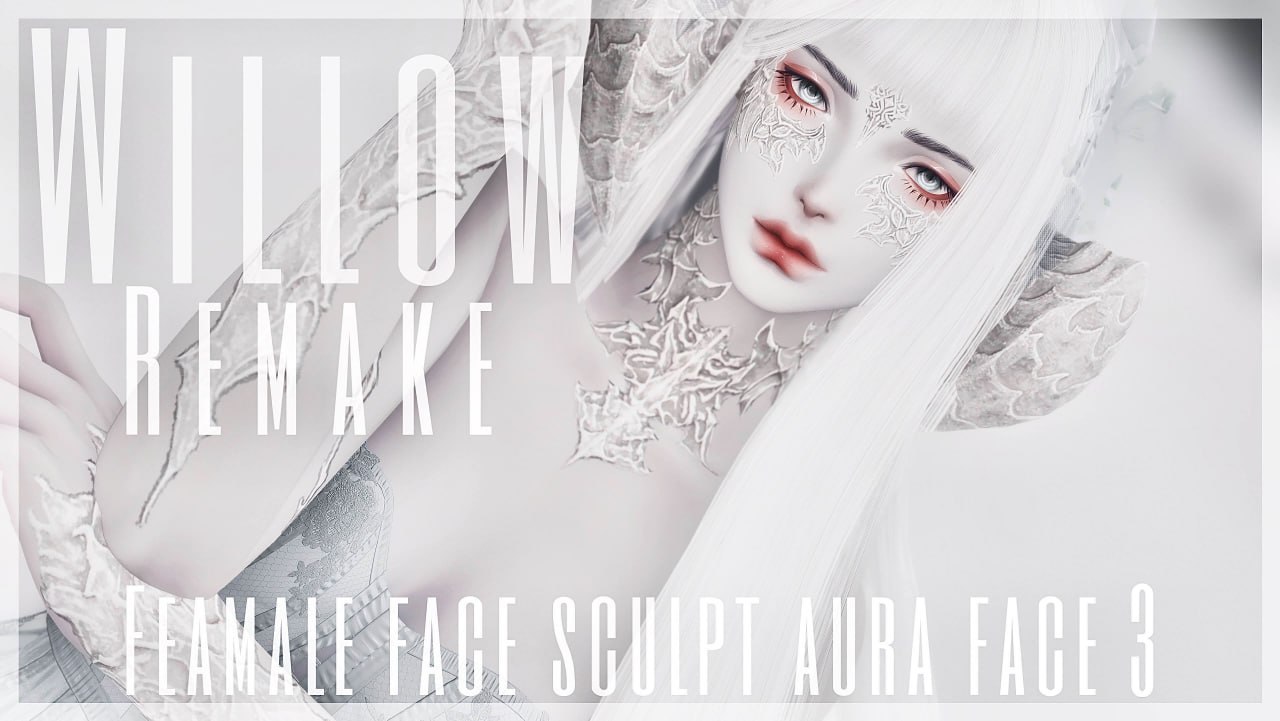 Willow (Remake and 6.0)