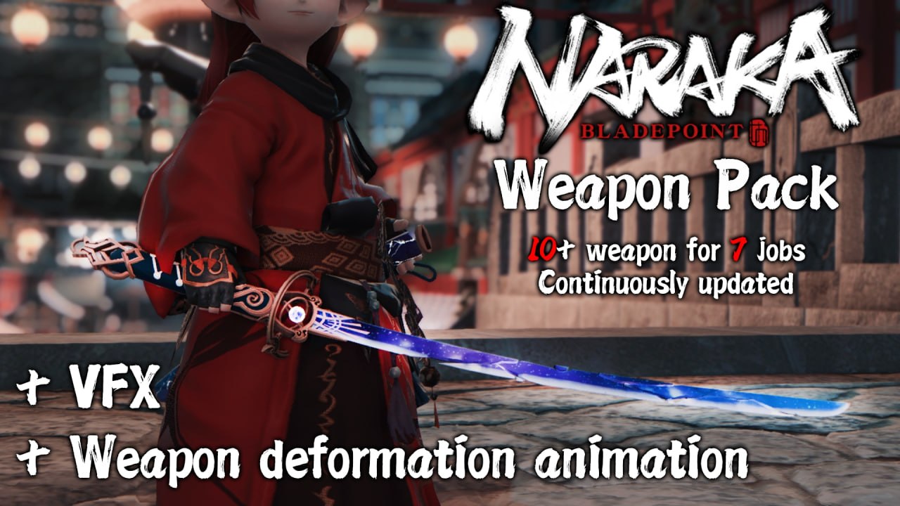 Naraka Bladepoint Weapon Pack